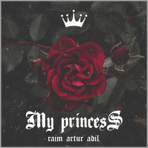 收聽Raim的My Princess歌詞歌曲
