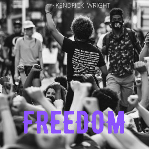 ดาวน์โหลดและฟังเพลง Freedom พร้อมเนื้อเพลงจาก Kendrick Wright