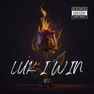Album LUK I WIN (Explicit) from MOUNTAIN GANG