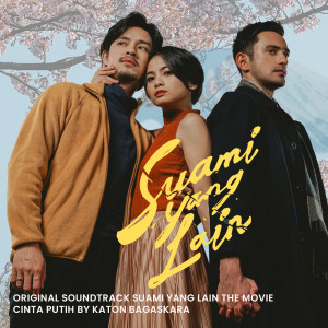 Dengarkan Cinta Putih (From "Suami yang Lain", 2023 Remastered) lagu dari Katon Bagaskara dengan lirik