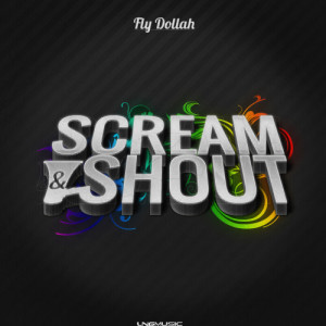 ดาวน์โหลดและฟังเพลง Scream & Shout (Basslouder Remix Edit) พร้อมเนื้อเพลงจาก Fly Dollah