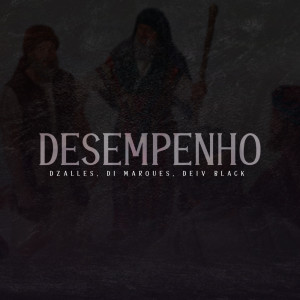 Deiv black的專輯Desempenho (Explicit)