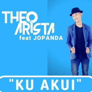 Listen to Ku Akui song with lyrics from Theo Arista