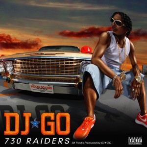Album 730 RAIDERS oleh DJ☆GO