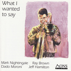 Mark Nightingale的专辑What I Wanted to Say