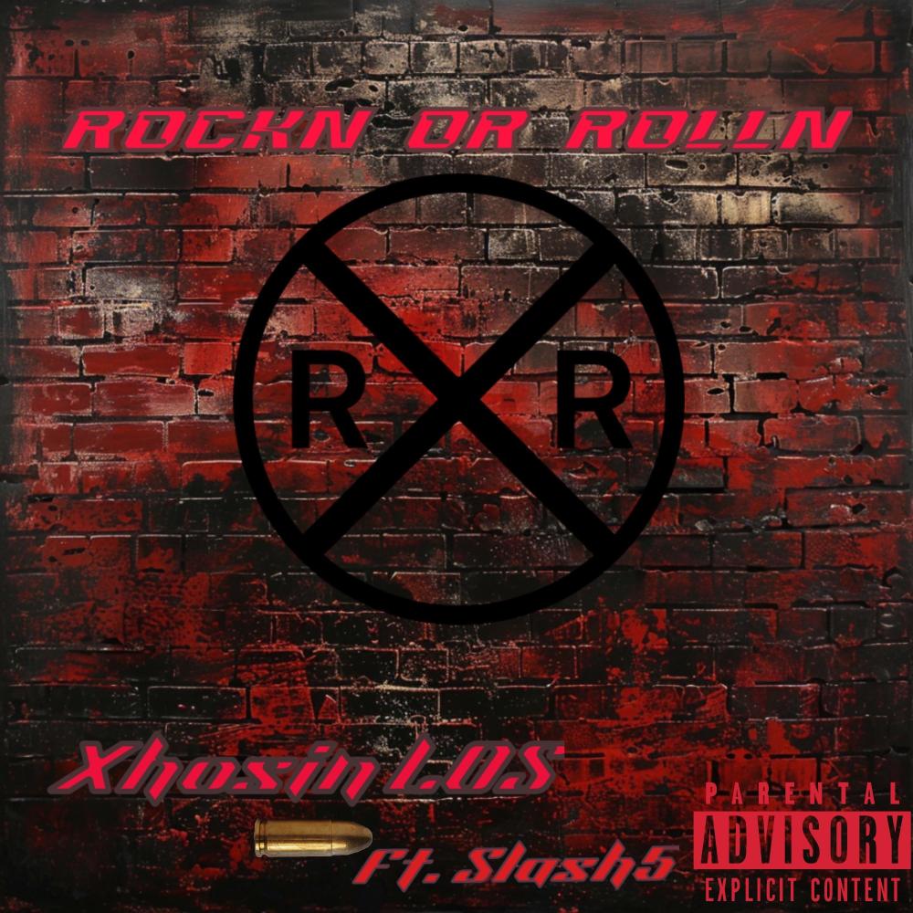 Rockn or Rolln (feat. Slash5) (Explicit)
