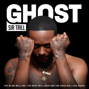 Album Ghost oleh Sir Trill