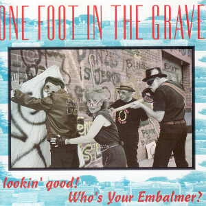 ดาวน์โหลดและฟังเพลง Let's Get Crazy พร้อมเนื้อเพลงจาก One Foot in the Grave