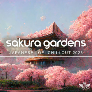 Sakura Gardens (Japanese Lofi Chillout 2023)
