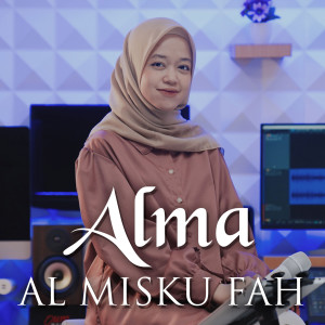 收聽Alma的Al Misku Fah歌詞歌曲