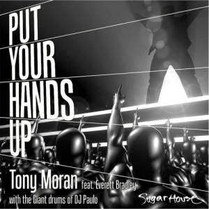 收聽Tony Moran的Put Your Hands Up (Everett Bradley Rework)歌詞歌曲