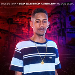 Album Deixa ela embrazar (Explicit) from Jc do Nova