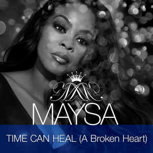Album Time Can Heal (A Broken Heart) from Maysa