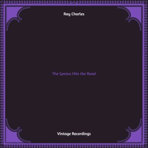 อัลบัม The Genius Hits the Road (Hq remastered) ศิลปิน Ray Charles