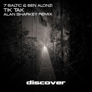 Album Tik Tak (Alan Sharkey Remix) oleh Ben Alonzi