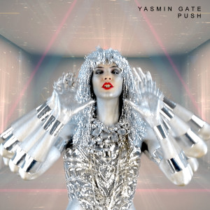 收听Yasmin Gate的Push歌词歌曲