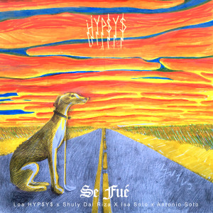 收听Los HYP$Y$的Se Fué(Original) (Explicit)歌词歌曲