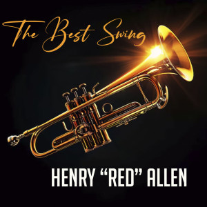 Henry “Red” Allen的專輯The Best Swing, Henry “Red” Allen