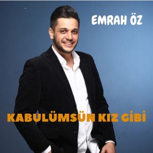 Listen to Kabulümsün Kız Gibi song with lyrics from Kemaneci Emrah Öz