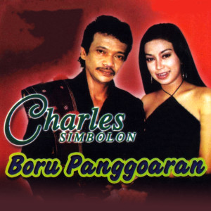 Dengarkan lagu Boru Panggoaran nyanyian Charles Simbolon dengan lirik