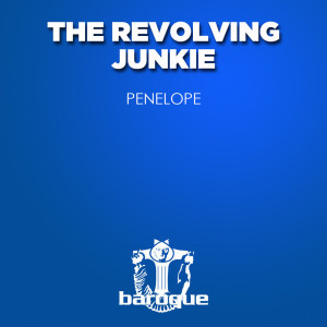 收听The Revolving Junkie的Penelope歌词歌曲