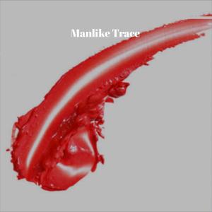 Listen to Manlike Trace song with lyrics from Dariel