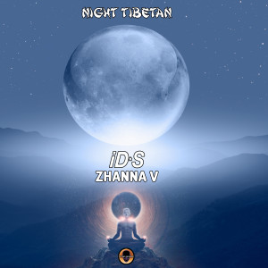 ดาวน์โหลดและฟังเพลง Night Tibetan พร้อมเนื้อเพลงจาก ID-S1
