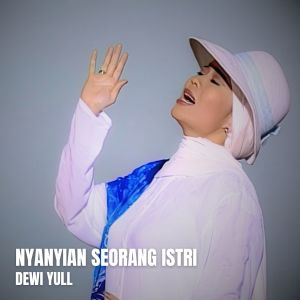 Nyanyian Seorang Istri dari Dewi Yull