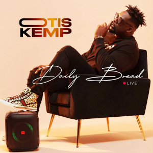 Otis Kemp的專輯Daily Bread (Live)