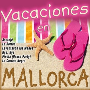 Various Artists的專輯Vacaciones en Mallorca