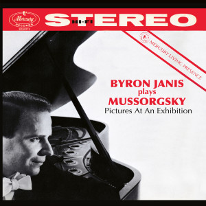 Byron Janis的專輯Moussorgsky: Pictures at an Exhibition - The Mercury Masters, Vol. 8