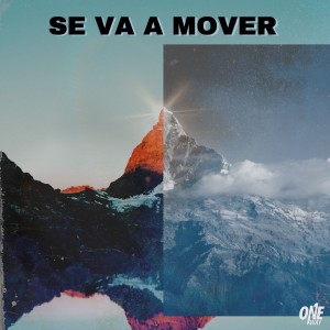One Way的專輯Se Va a Mover