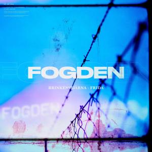 Brinkenstjärna的專輯FOGDEN (feat. Frida) [Radio Edit]