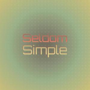 Seldom Simple dari Various