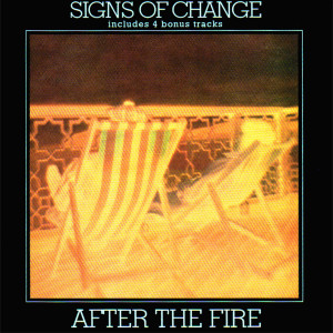 After The Fire的專輯Signs Of Change (Expanded Edition)