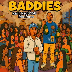 ดาวน์โหลดและฟังเพลง Baddies (Explicit) พร้อมเนื้อเพลงจาก RarriRedd458