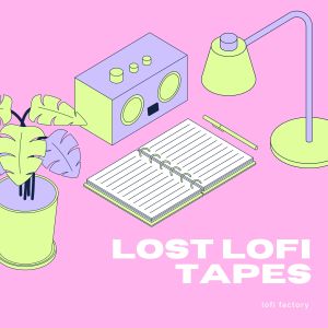 Lost Lofi Tapes
