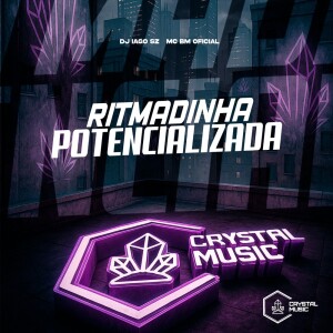 Ritmadinha Potencializada (Explicit) dari DJ IAGO SZ
