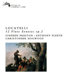 อัลบัม Locatelli: 12 Flute Sonatas, Op.2 ศิลปิน Stephen Preston