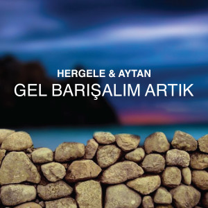 Album Gel Artık Barışalım oleh Hergele