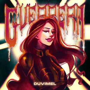 收聽DUViMEL的Guerrera歌詞歌曲