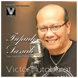 Listen to Tupado Sasude song with lyrics from Victor Hutabarat