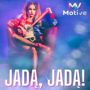 Listen to Jadą, Jadą! song with lyrics from DJ Sequence