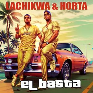 收聽Lachikwa的El Basta歌詞歌曲