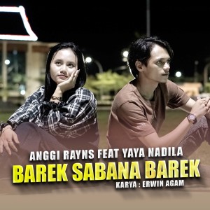 Dengarkan Barek Sabana Barek lagu dari Anggi Rayns dengan lirik