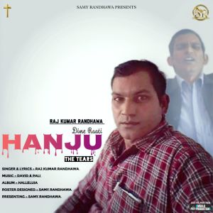 Album Dine Raati Hanju from Raj Kumar Randhawa