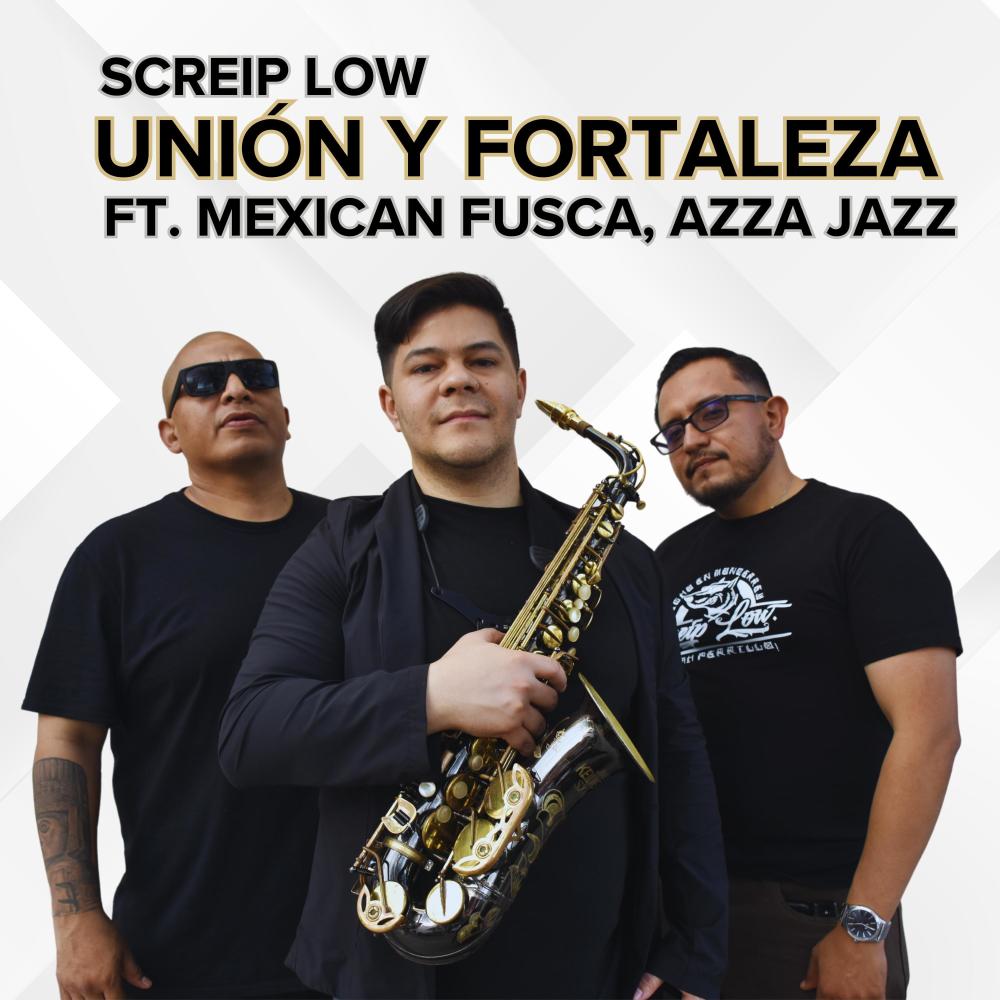 UNIÓN Y FORTALEZA (feat. Mexican Fusca & Azza Jazz) (Explicit)