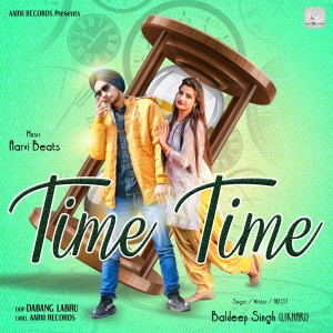 ดาวน์โหลดและฟังเพลง Time Time พร้อมเนื้อเพลงจาก Baldeep Singh