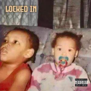 收聽Nice Dagoddess的Locked In (Explicit)歌詞歌曲