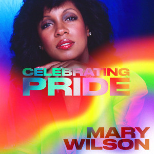 Mary Wilson的專輯Mary Wilson: Celebrating Pride